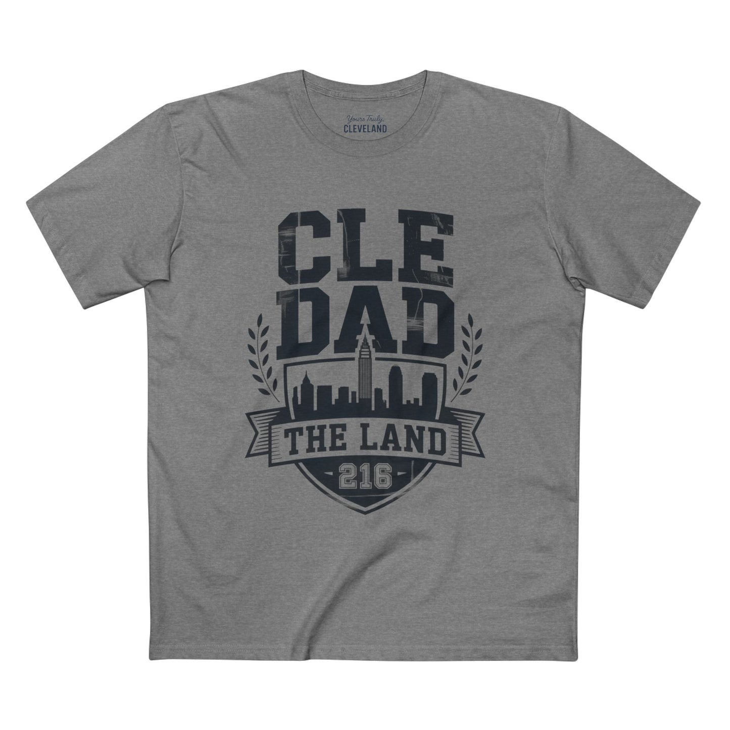 CLE Dad Tee — The Land 216 Cleveland Skyline Fathers Day Shirt