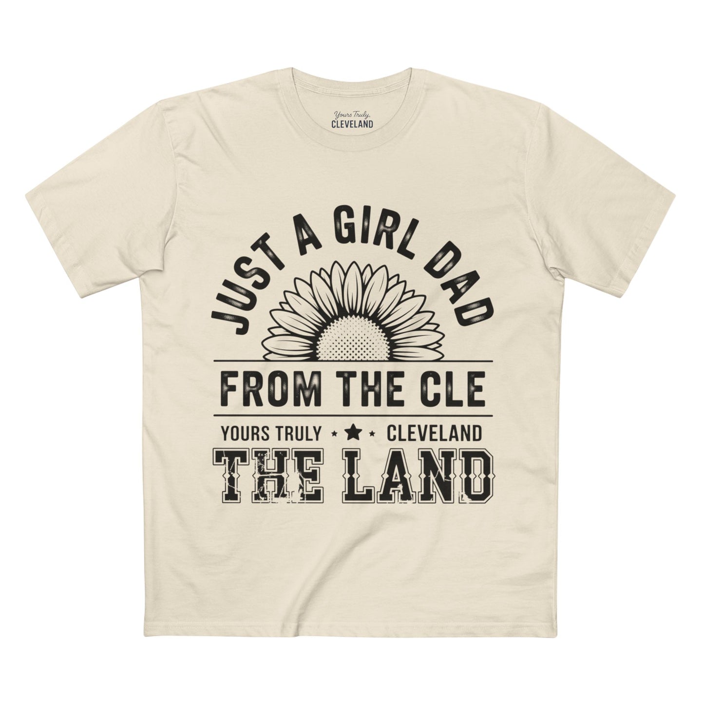 Just a Girl Dad From the CLE T‑Shirt — Cleveland 'The Land' Sunflower Dad Tee