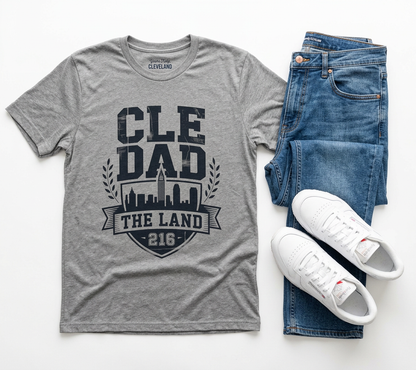 CLE Dad Tee — The Land 216 Cleveland Skyline Fathers Day Shirt