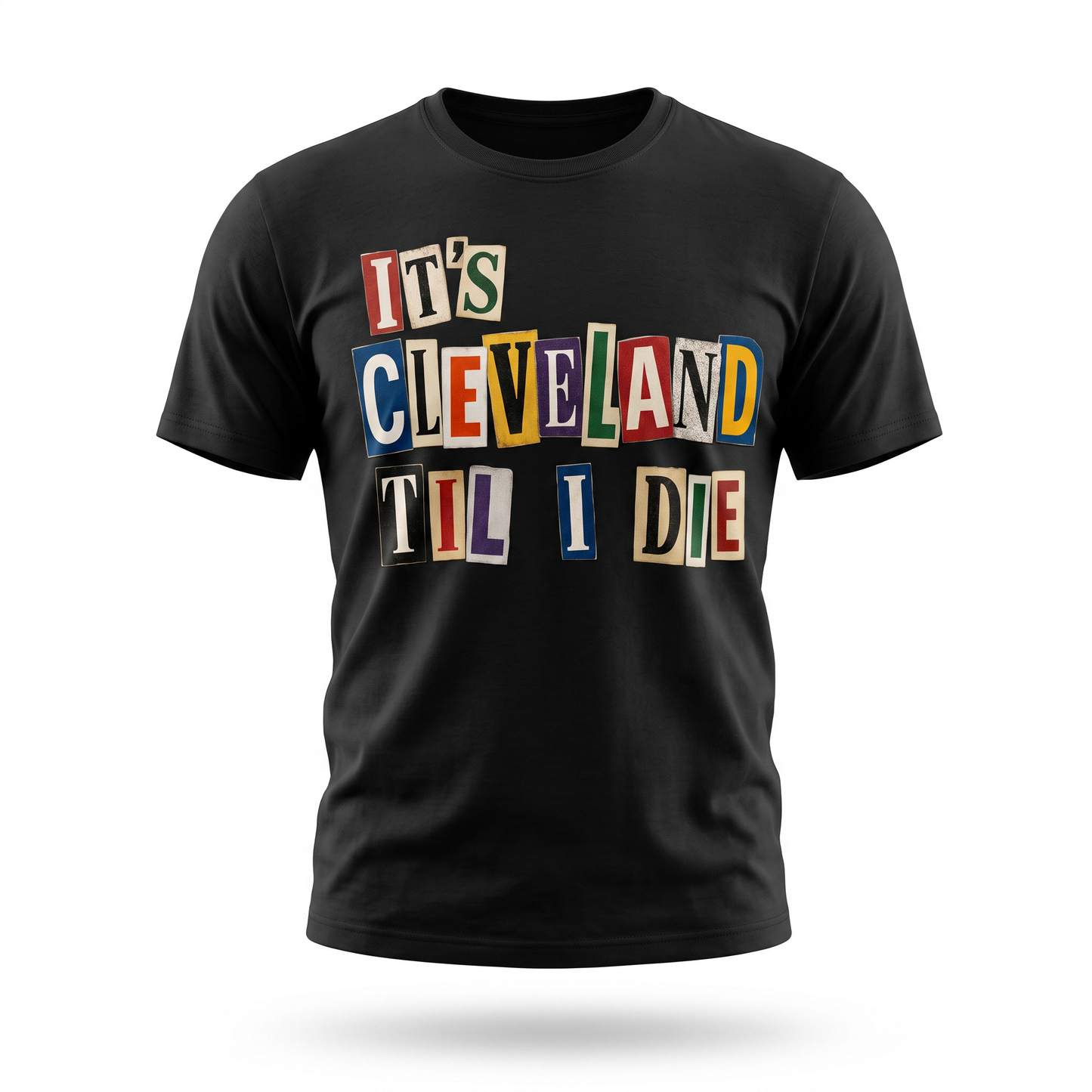 It's Cleveland Til I Die — Magazine Cutout Graphic Tee