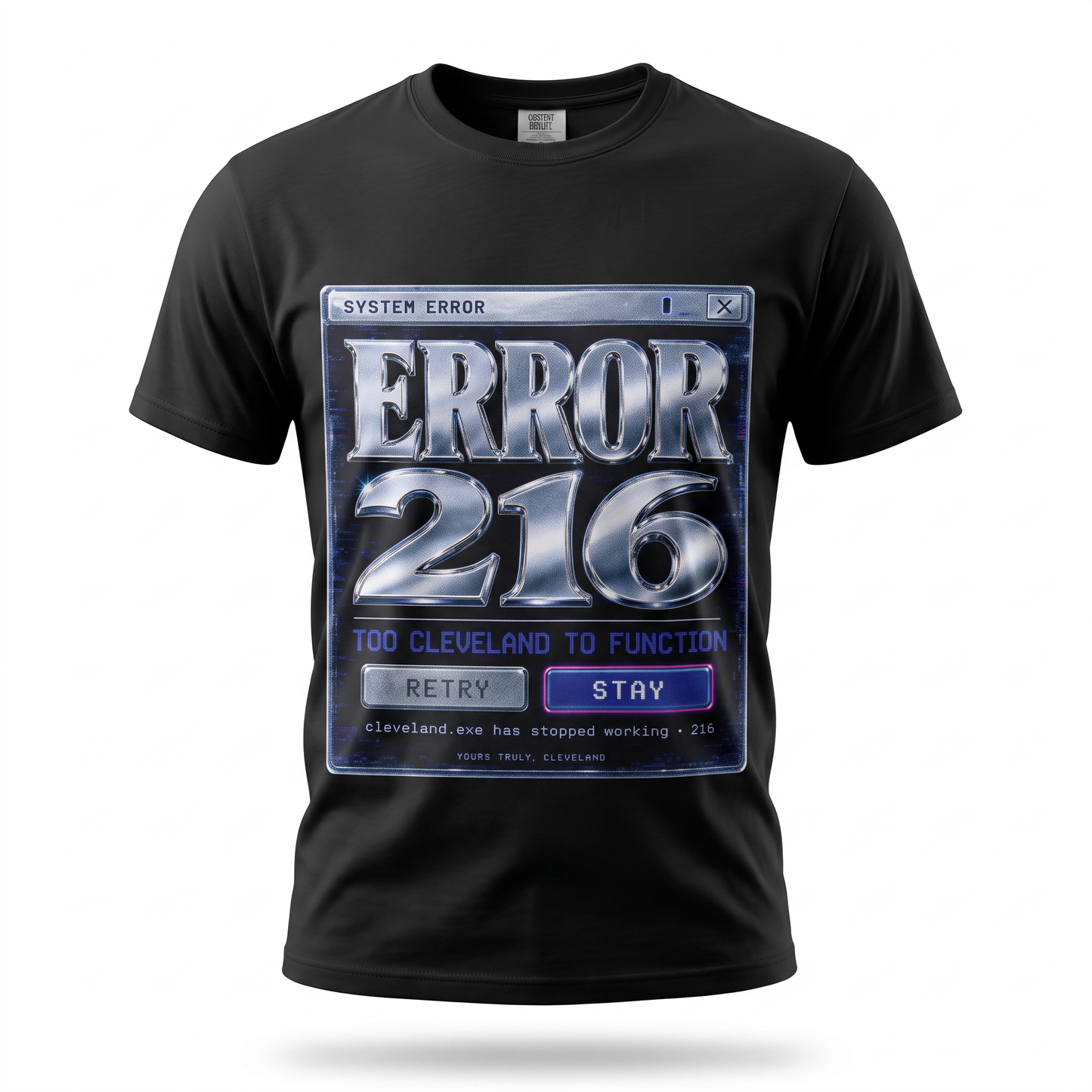 Error 216 — Too Cleveland To Function Graphic Tee