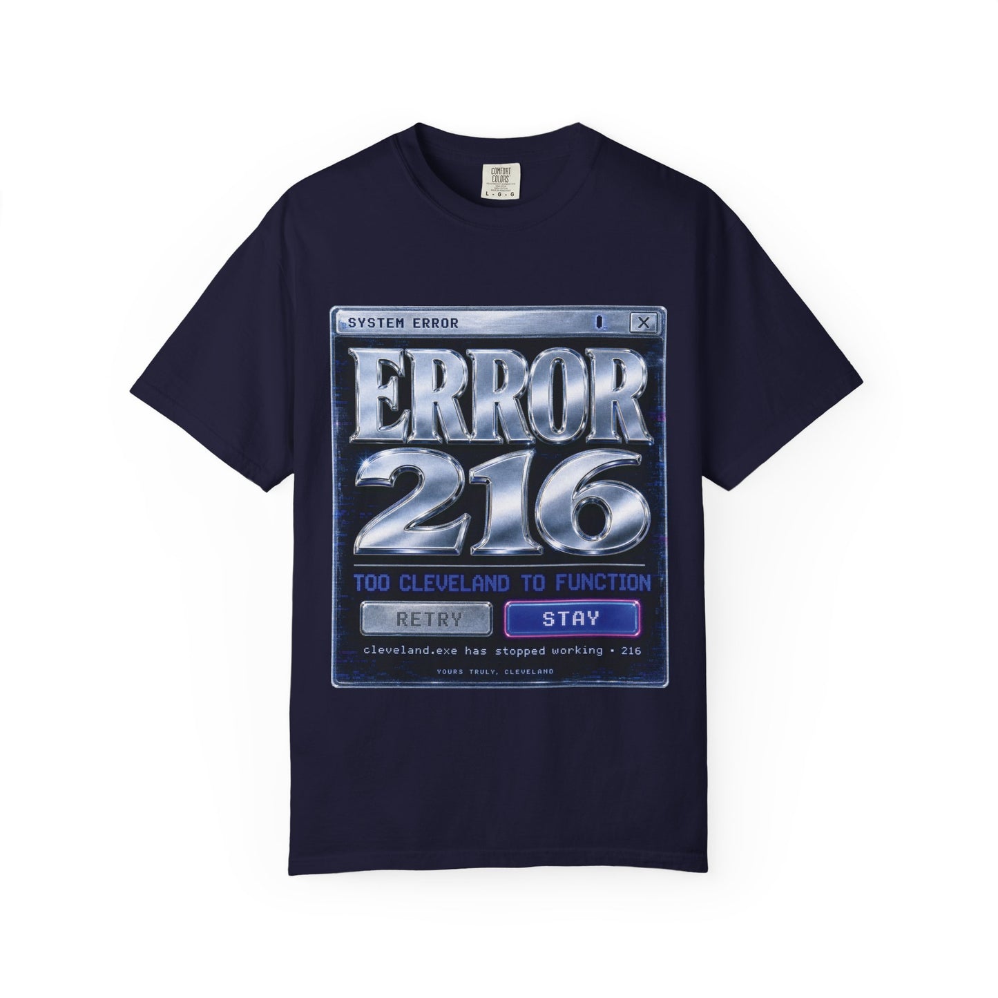 Error 216 — Too Cleveland To Function Graphic Tee