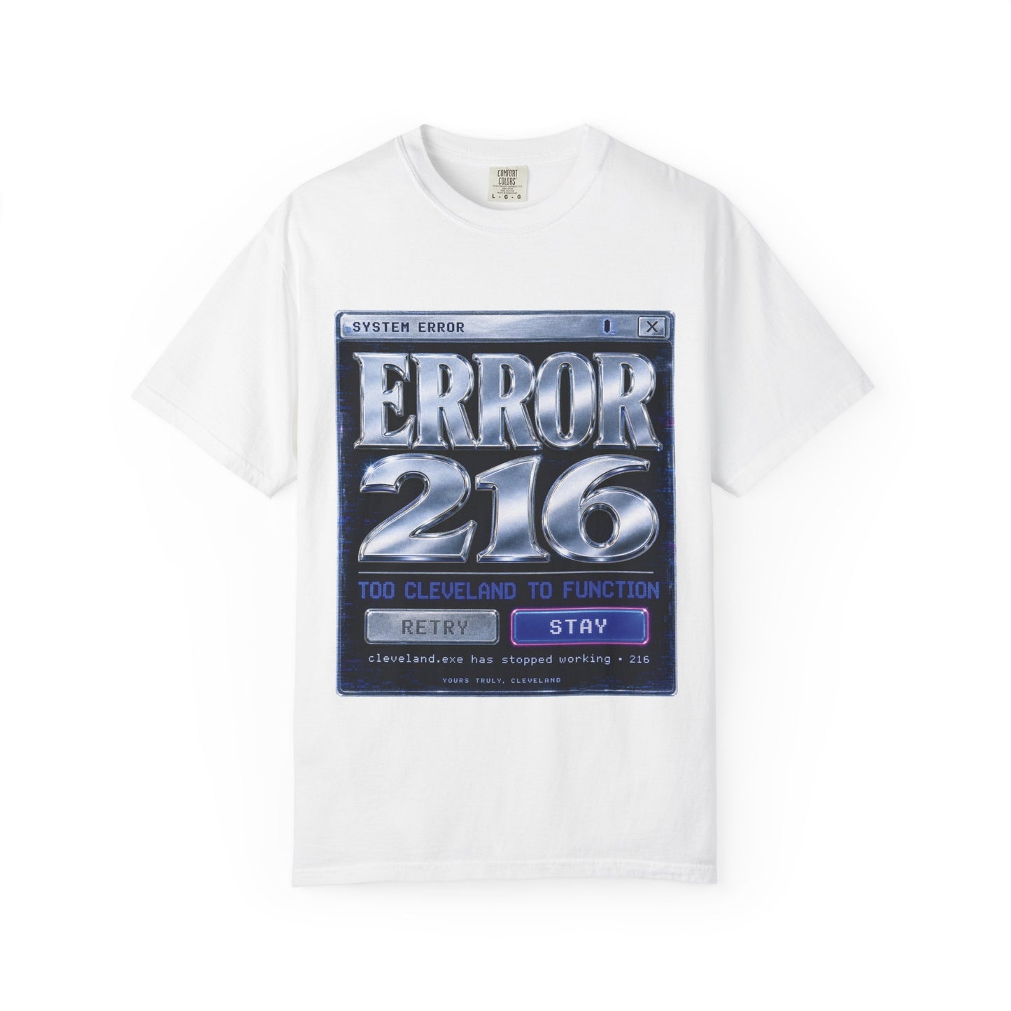 Error 216 — Too Cleveland To Function Graphic Tee