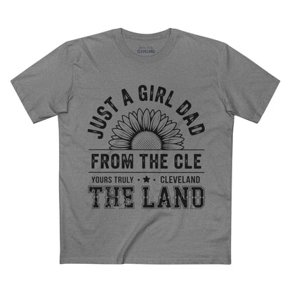 Just a Girl Dad From the CLE T‑Shirt — Cleveland 'The Land' Sunflower Dad Tee